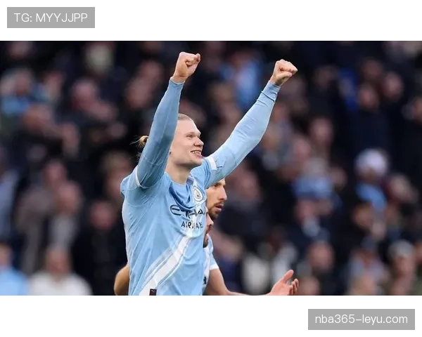 哈兰德禁区制霸再发威，强势领衔球队大胜对手